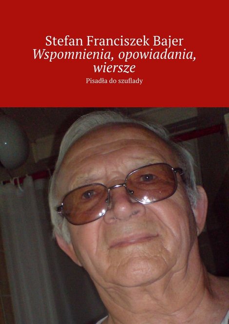 ebooki: Wspomnienia, opowiadania, wiersze – ebook