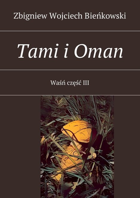 ebooki: Tami i Oman. Część III. Waśń – ebook