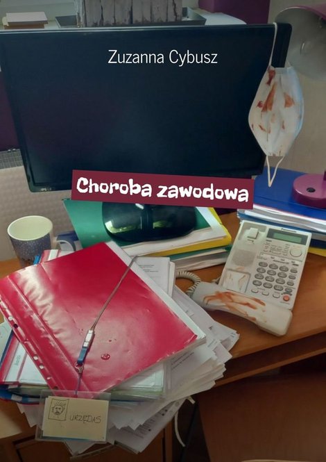 ebooki: Choroba zawodowa – ebook