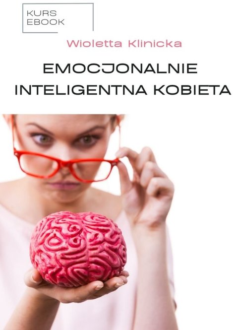 ebooki: Emocjonalnie Inteligentna Kobieta – ebook