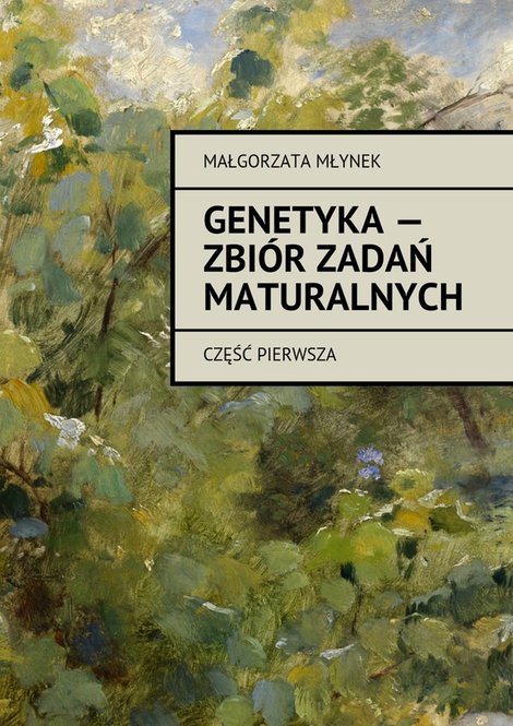 ebooki: Genetyka — zbiór zadań maturalnych – ebook