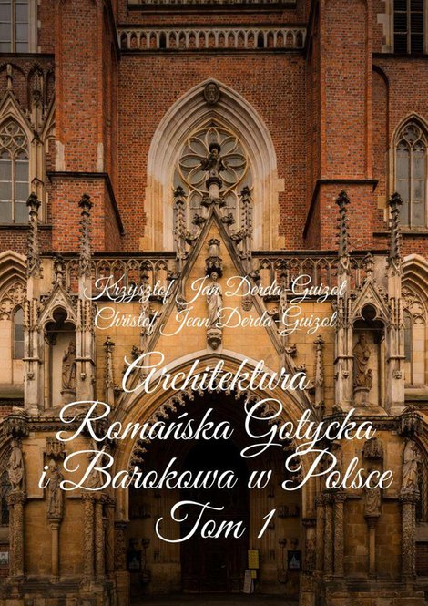 ebooki: Architektura Romańska Gotycka i Barokowa w Polsce – ebook