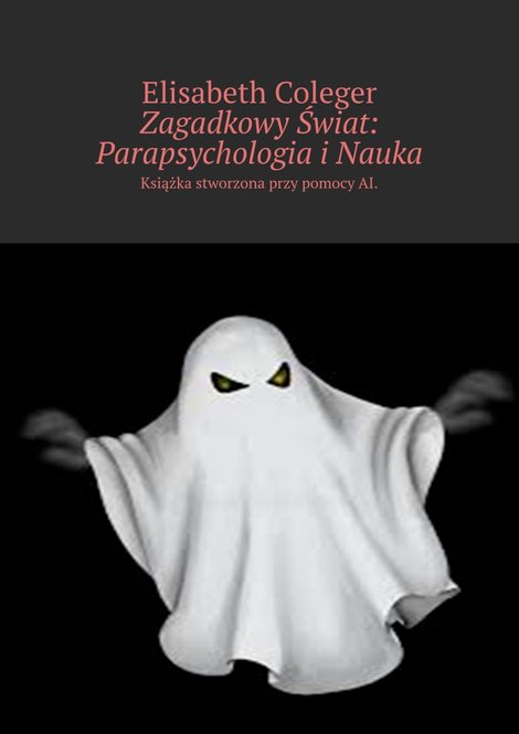 ebooki: Zagadkowy Świat: Parapsychologia i Nauka – ebook
