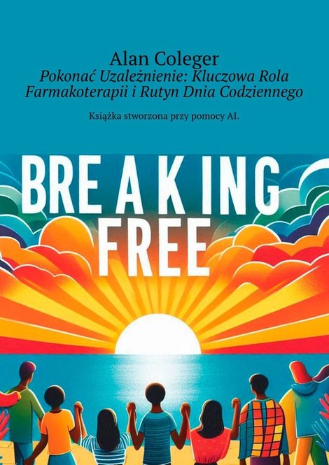 ebooki: Pokonać Uzależnienie: Kluczowa Rola Farmakoterapii i Rutyn Dnia Codziennego – ebook