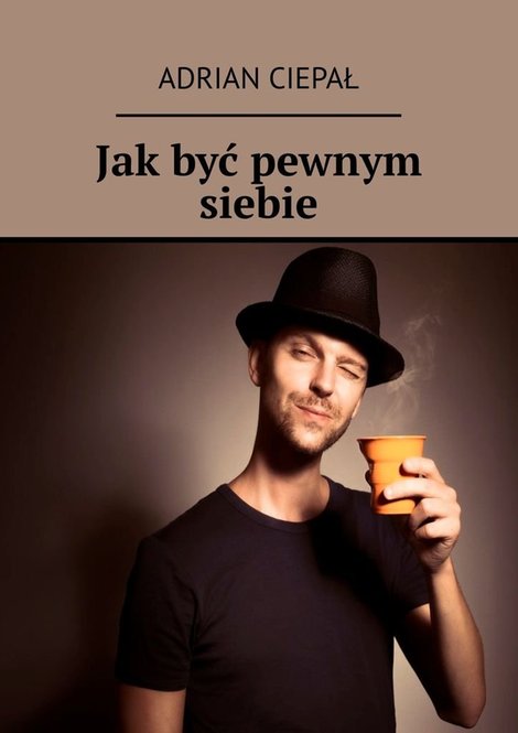 ebooki: Jak być pewnym siebie – ebook