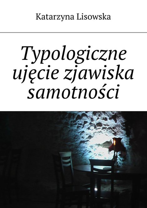 ebooki: Typologiczne ujęcie zjawiska samotności – ebook