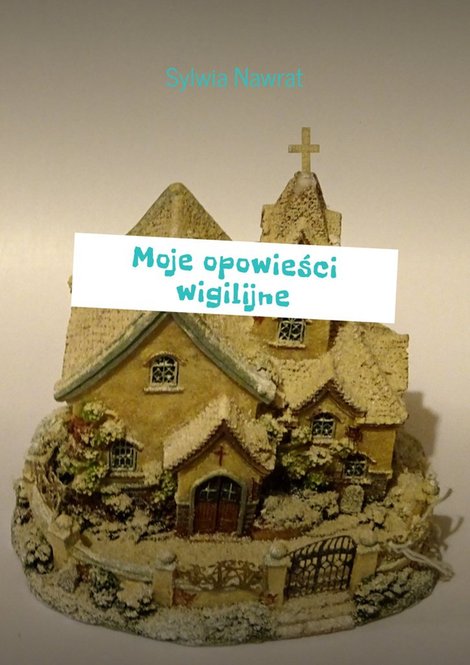 ebooki: Moje opowieści wigilijne – ebook