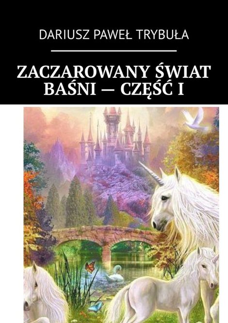 ebooki: Zaczarowany świat baśni - część I – ebook