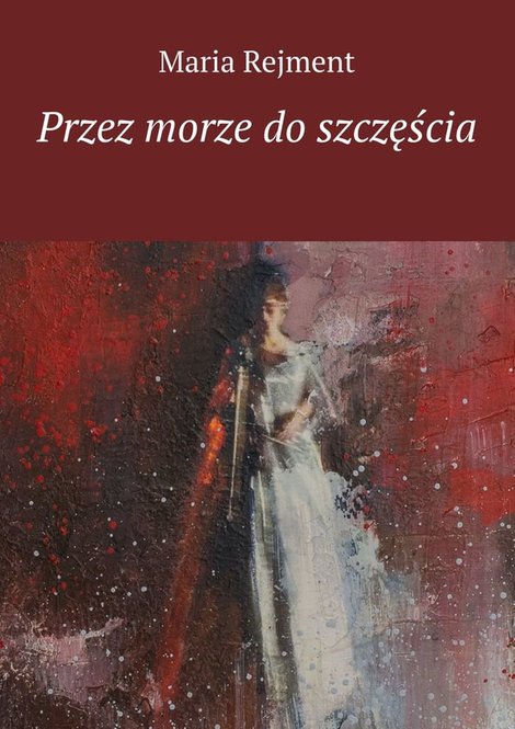 ebooki: Przez morze do szczęścia – ebook