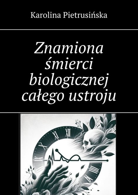 ebooki: Znamiona śmierci biologicznej całego ustroju – ebook