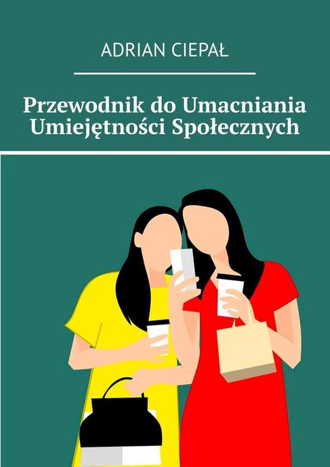 ebooki: Przewodnik do Umacniania Umiejętności Społecznych – ebook