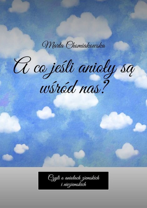 ebooki: A co jeśli anioły są wśród nas? – ebook