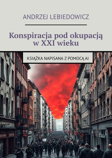 ebooki: Konspiracja pod okupacją w XXI wieku – ebook