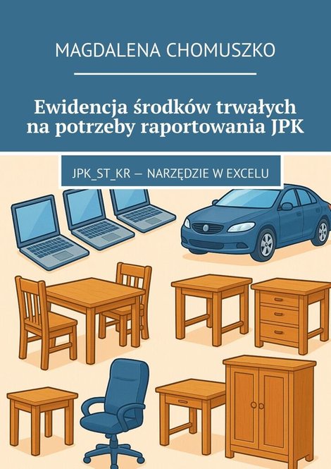 ebooki: Ewidencja środków trwałych na potrzeby raportowania JPK – ebook