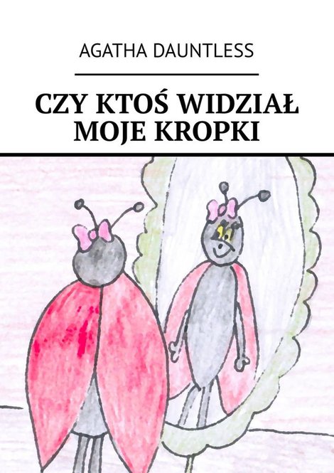 ebooki: Czy ktoś widział moje kropki – ebook