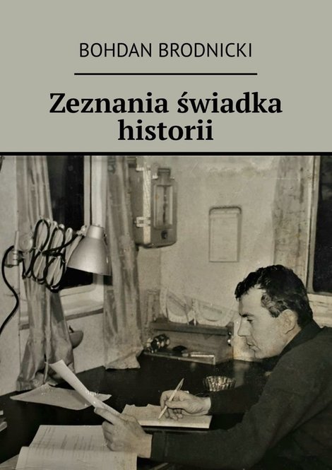 ebooki: Zeznania świadka historii – ebook