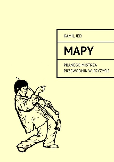 ebooki: Mapy. Pijanego mistrza przewodnik w kryzysie – ebook