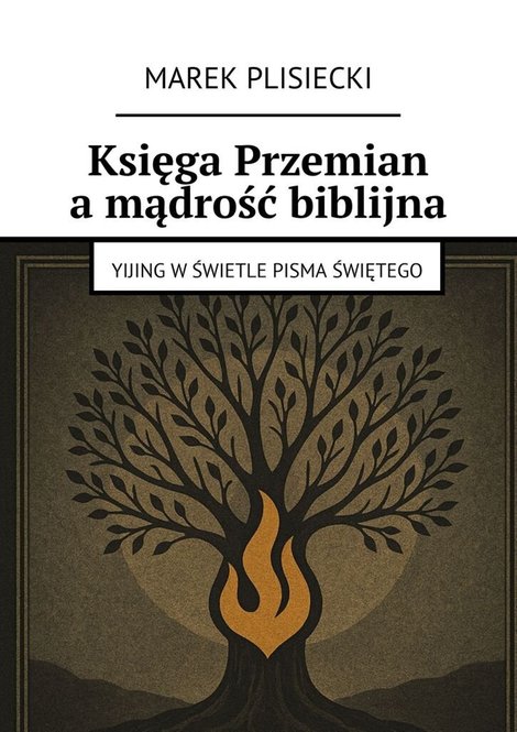 ebooki: Księga Przemian a mądrość biblijna – ebook