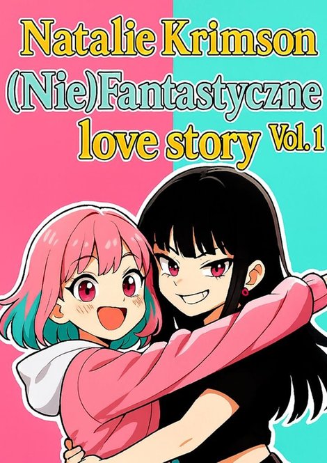 ebooki: (Nie)Fantastyczne Love Story Vol. 1 – ebook