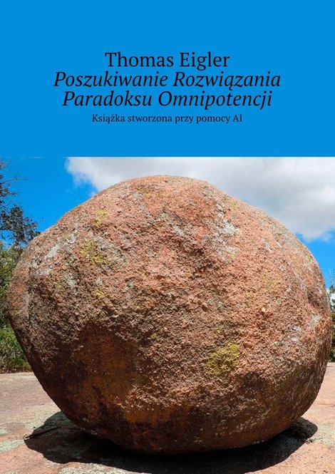 ebooki: Poszukiwanie Rozwiązania Paradoksu Omnipotencji – ebook