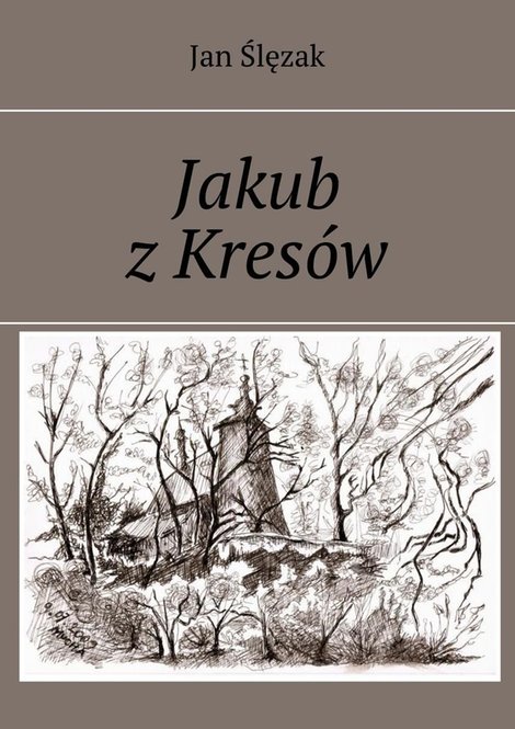 ebooki: Jakub z Kresów – ebook
