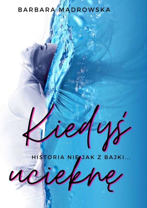 ebooki: Kiedyś ucieknę – ebook