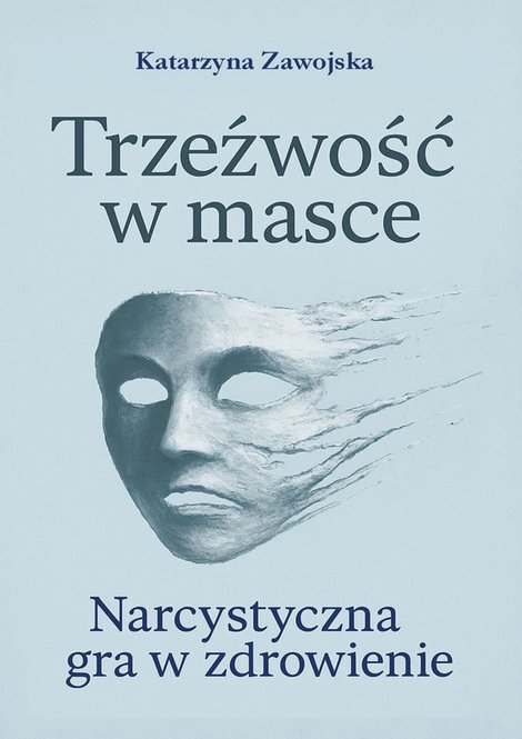 ebooki: Trzeźwość w masce – ebook