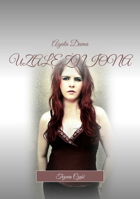 ebooki: Uzależniona. Część 3 – ebook