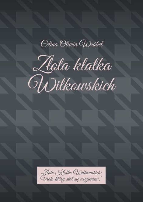 ebooki: Złota klatka Witkowskich – ebook