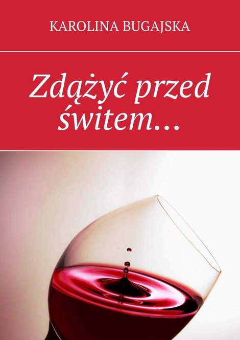 ebooki: Zdążyć przed świtem… – ebook