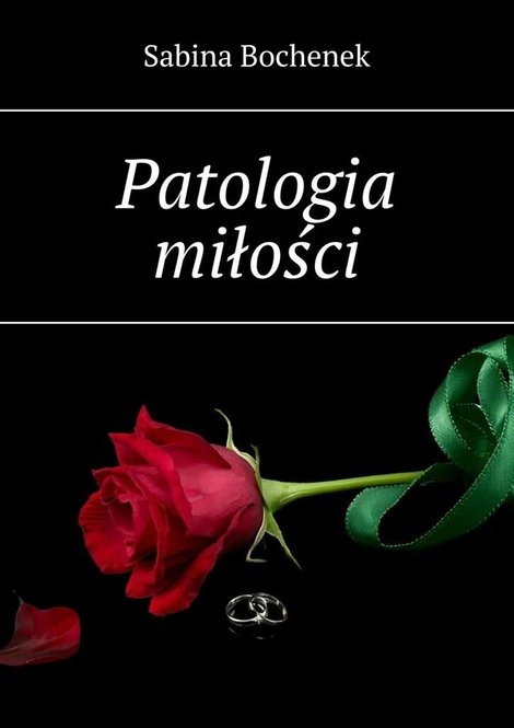 ebooki: Patologia miłości – ebook
