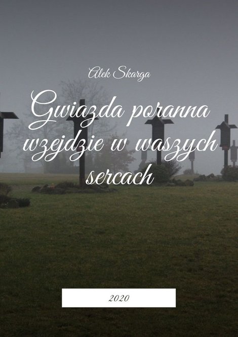 ebooki: Gwiazda poranna wzejdzie w waszych sercach – ebook