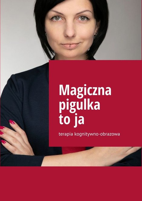 ebooki: Magiczna pigulka to ja – ebook