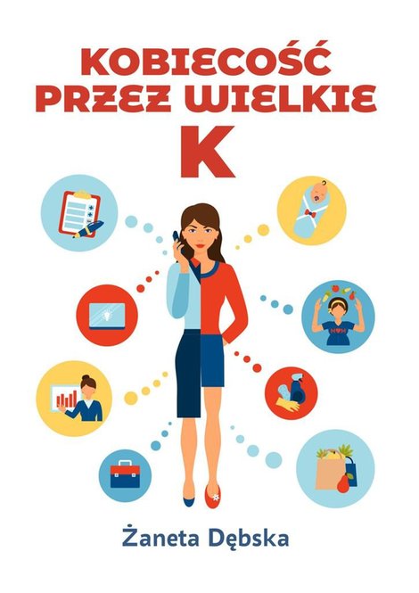 ebooki: Kobiecość przez wielkie K – ebook