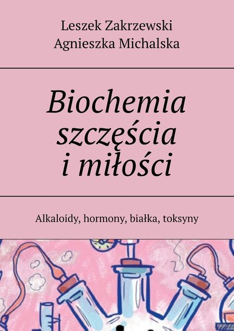 ebooki: Biochemia szczęścia i miłości – ebook