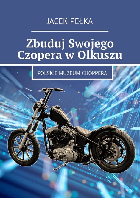 ebooki: Zbuduj Swojego Czopera w Olkuszu – ebook