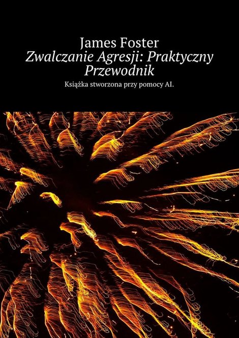 ebooki: Zwalczanie Agresji: Praktyczny Przewodnik – ebook