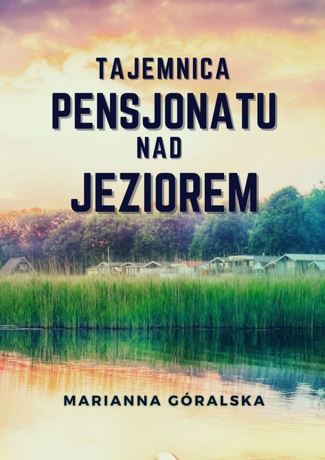 ebooki: Tajemnica pensjonatu nad jeziorem – ebook