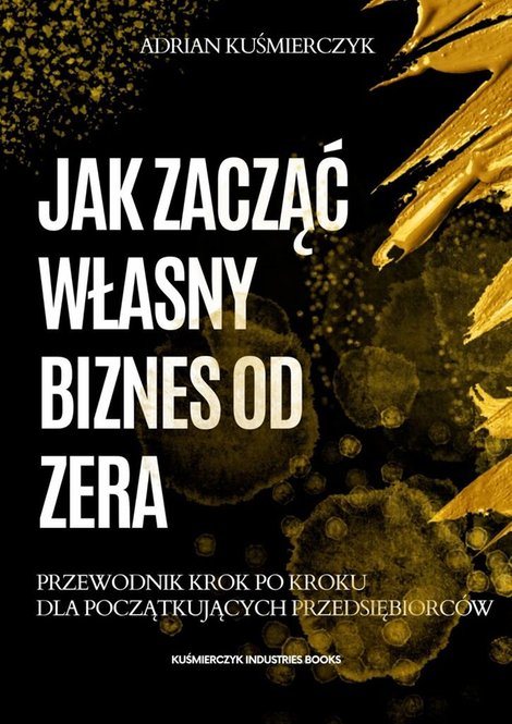 ebooki: Jak zacząć własny biznes od zera – ebook