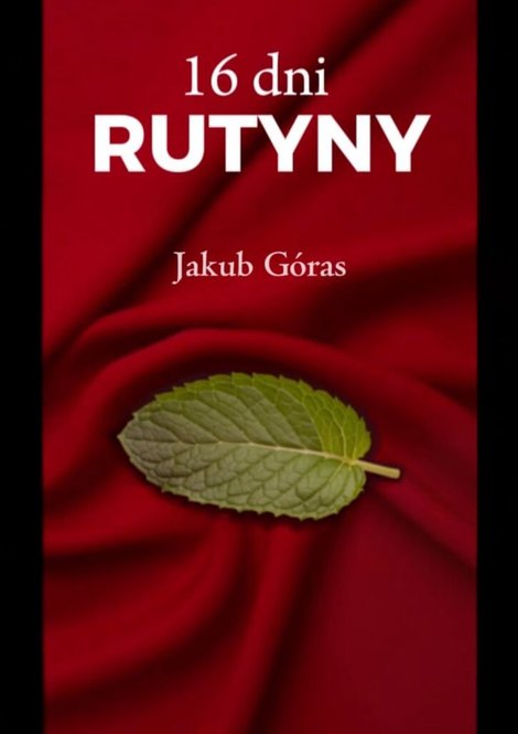 ebooki: 16 Dni Rutyny – ebook