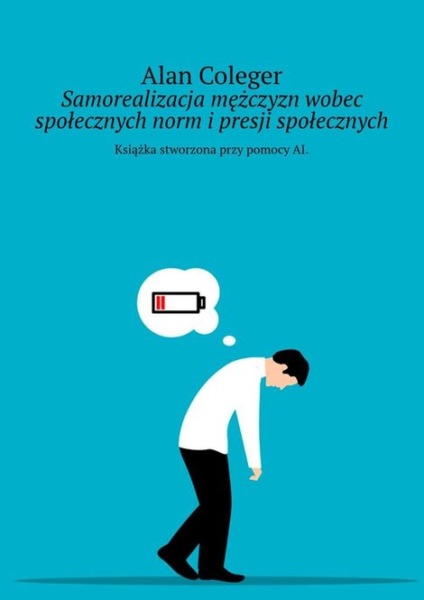 ebooki: Samorealizacja mężczyzn wobec społecznych norm i presji społecznych – ebook