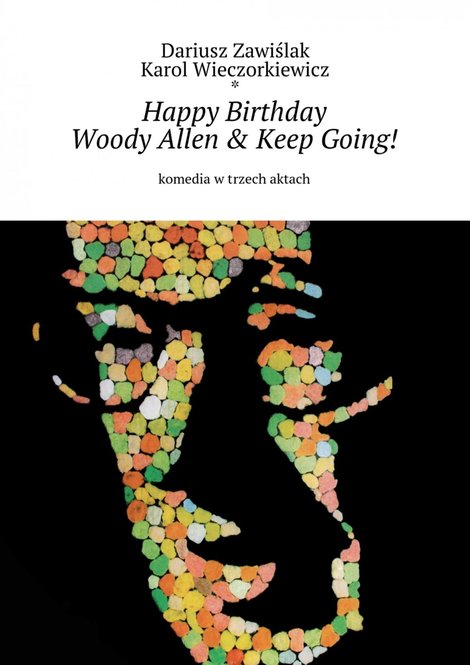 ebooki: Happy Birthday Woody Allen & Keep Going! – ebook