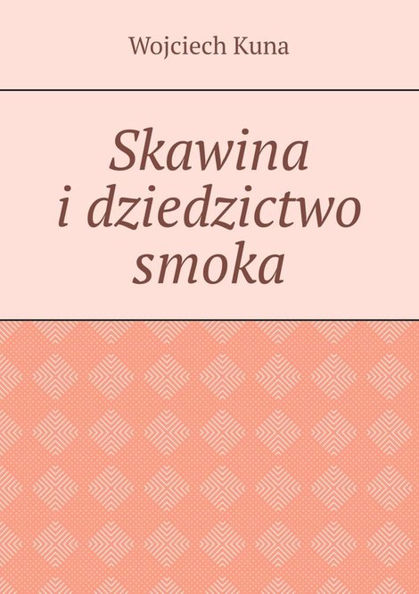 ebooki: Skawina i dziedzictwo smoka – ebook