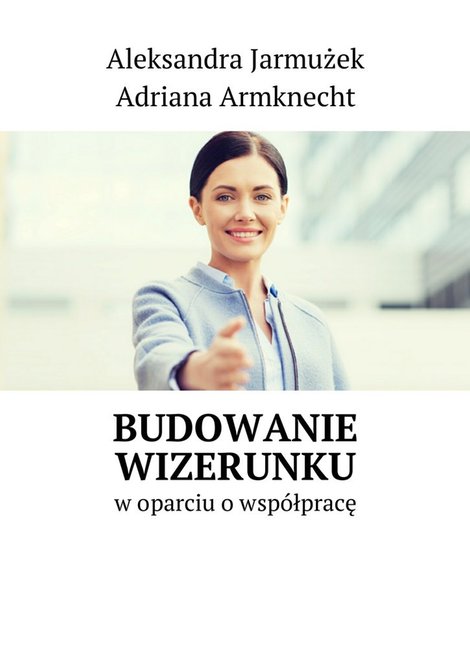 ebooki: Budowanie wizerunku – ebook