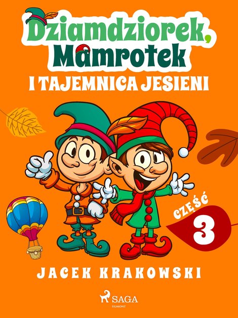 ebooki: Dziamdziorek, Mamrotek i tajemnica jesieni – ebook