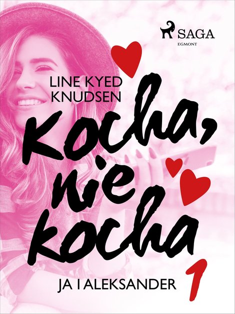 ebooki: Kocha, nie kocha 1 - Ja i Aleksander – ebook
