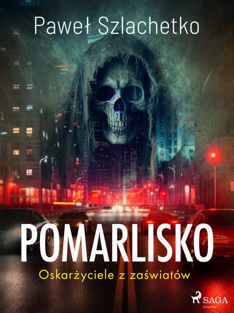 ebooki: Pomarlisko. Oskarżyciele z zaświatów – ebook