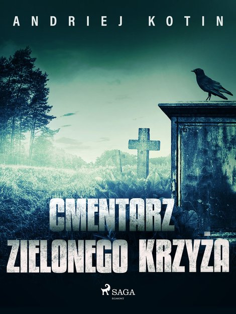 ebooki: Cmentarz Zielonego Krzyża – ebook