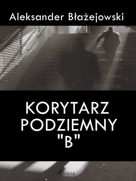 ebooki: Korytarz podziemny "B" – ebook