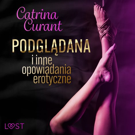 audiobooki: Catrina Curant: Podglądana i inne opowiadania erotyczne – audiobook